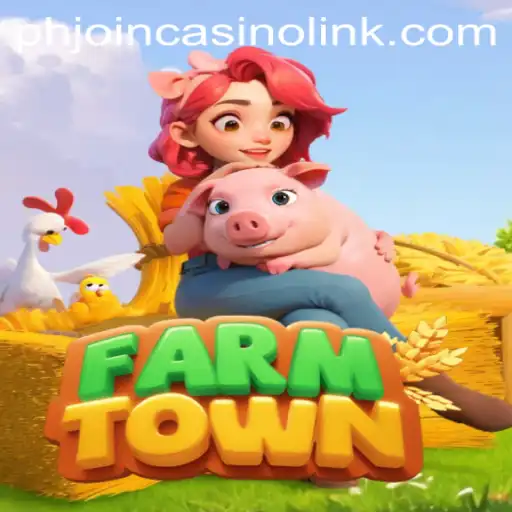 Exploring FarmTown and the Intriguing World of phjoin Casino Links