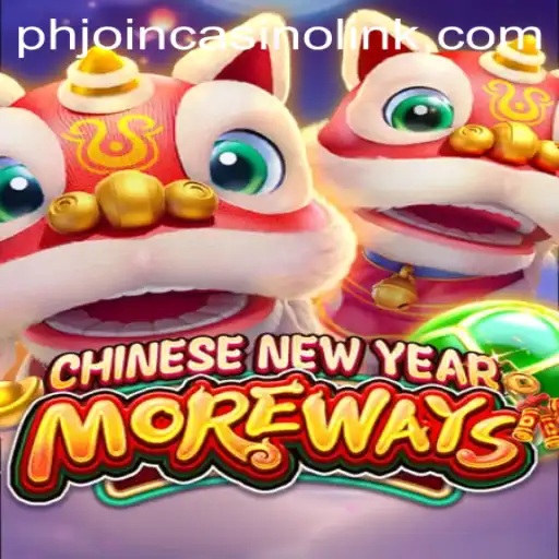CHINESENEWYEARMOREWAYS: A Festive Casino Game Experience Awaits